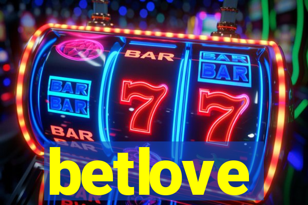 betlove