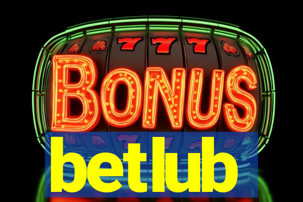 betlub