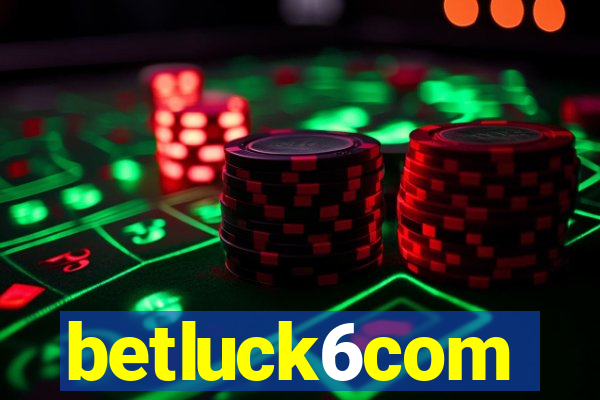 betluck6com