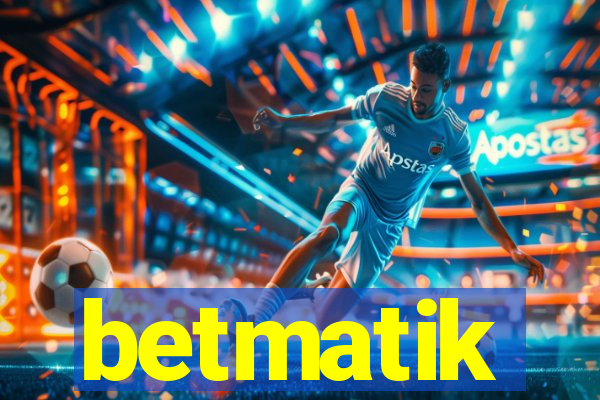 betmatik