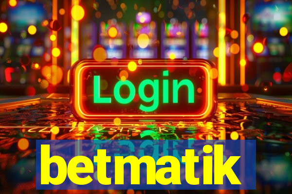 betmatik