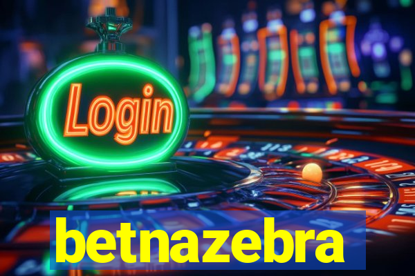 betnazebra