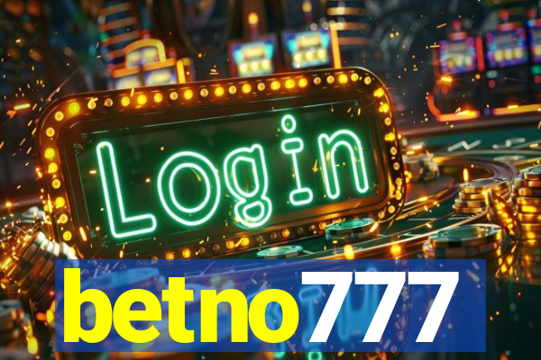 betno777