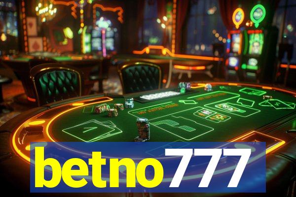 betno777