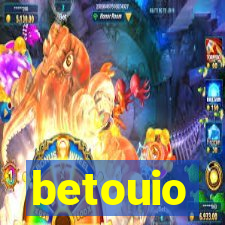 betouio