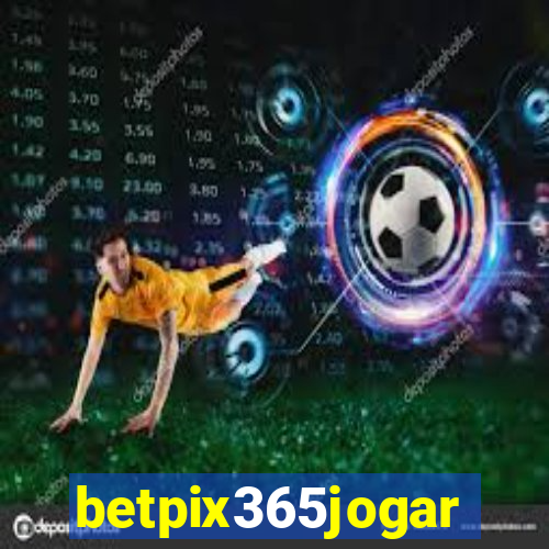 betpix365jogar