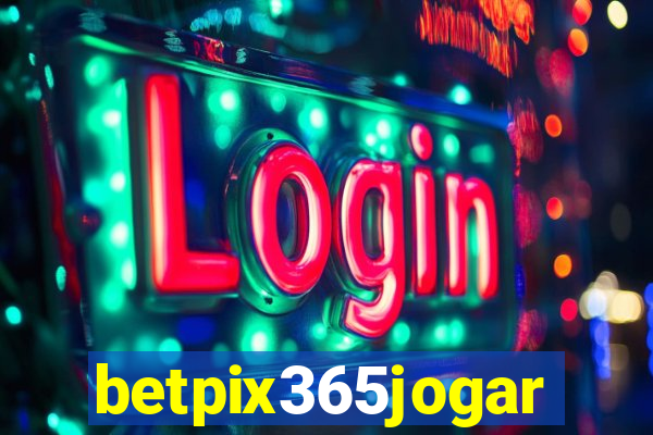 betpix365jogar