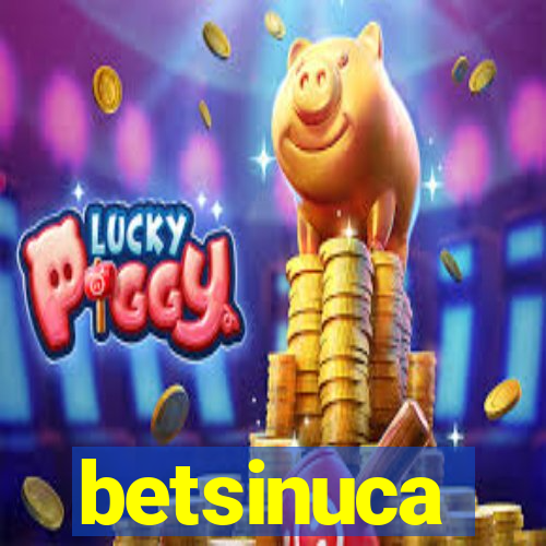 betsinuca