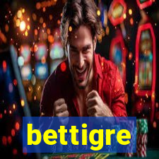 bettigre