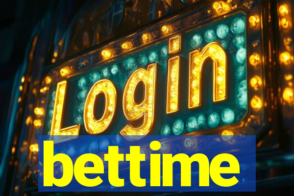 bettime