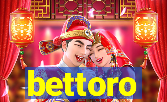 bettoro