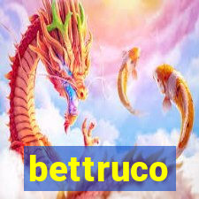 bettruco