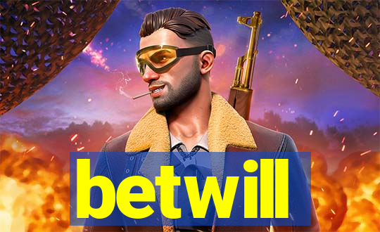 betwill