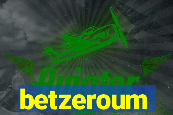 betzeroum