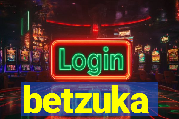 betzuka