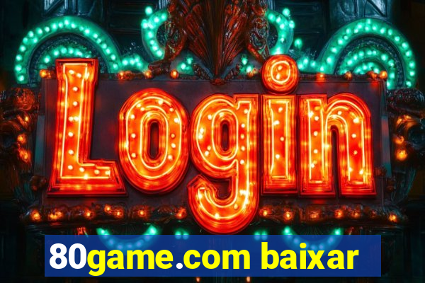 80game.com baixar