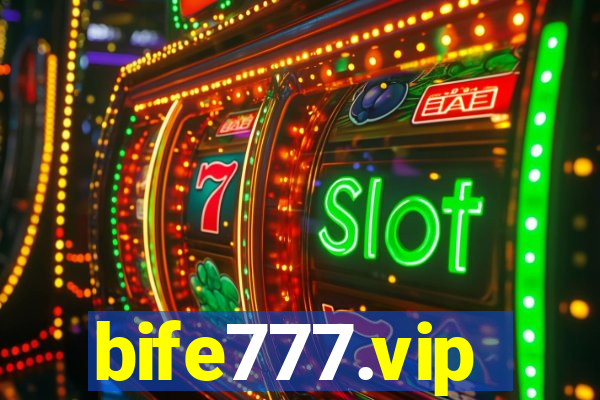 bife777.vip