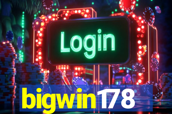 bigwin178