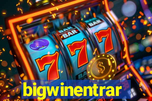 bigwinentrar