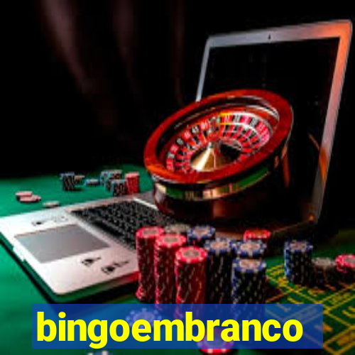 bingoembranco