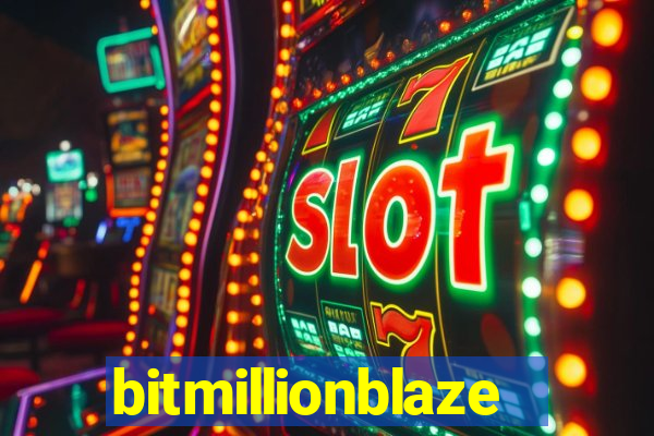 bitmillionblaze