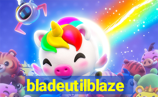 bladeutilblaze