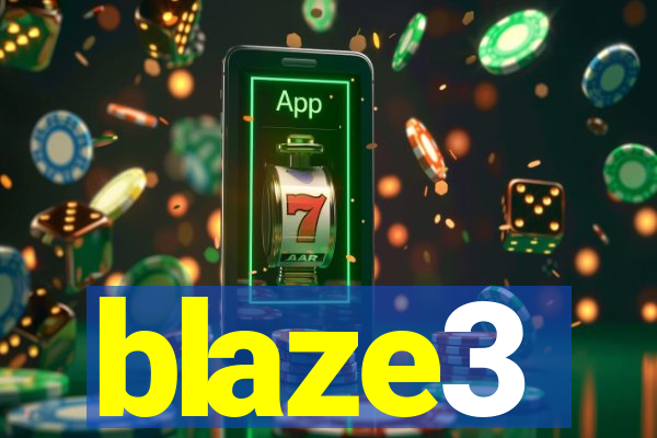 blaze3