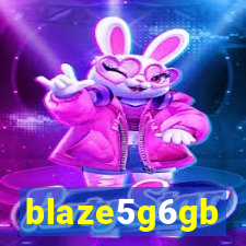 blaze5g6gb