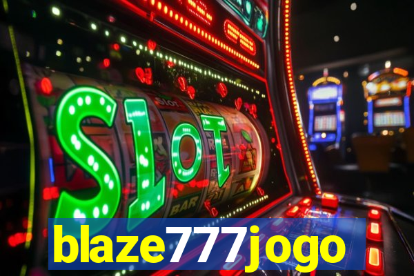 blaze777jogo