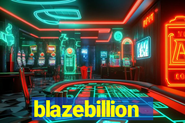 blazebillion