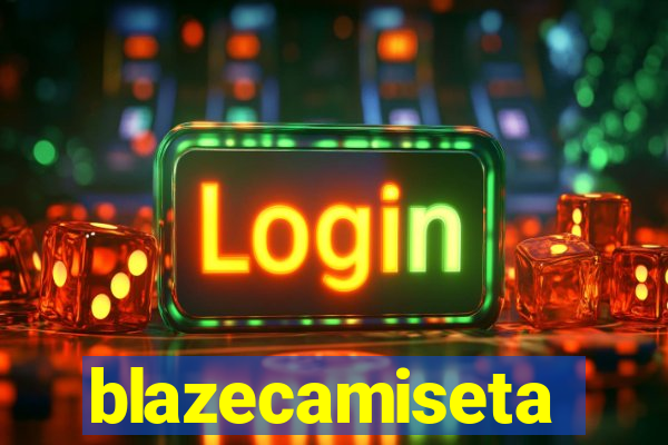 blazecamiseta