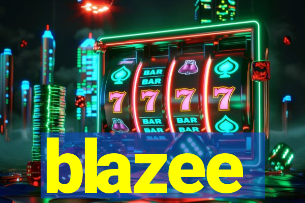 blazee