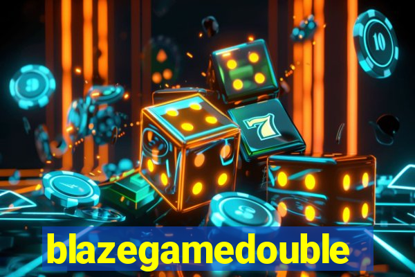 blazegamedouble