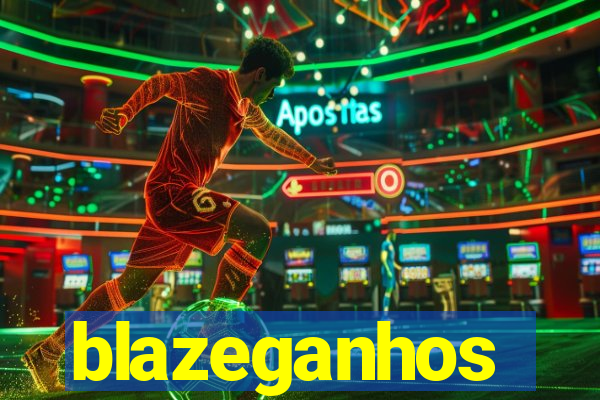 blazeganhos