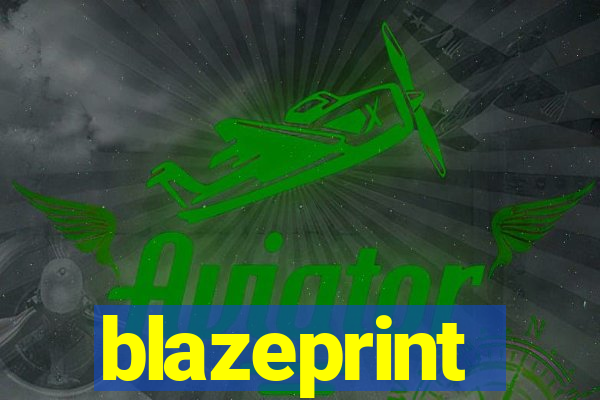 blazeprint