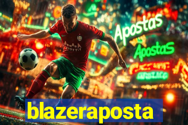 blazeraposta