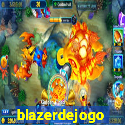 blazerdejogo