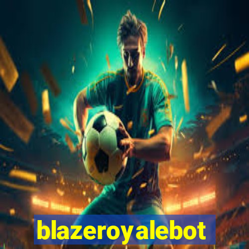 blazeroyalebot