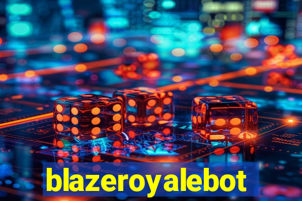 blazeroyalebot