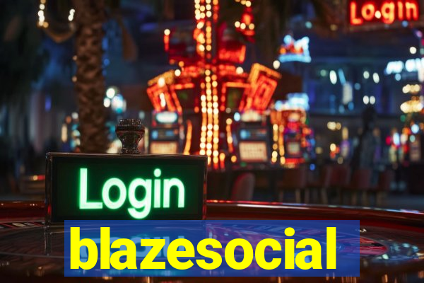 blazesocial