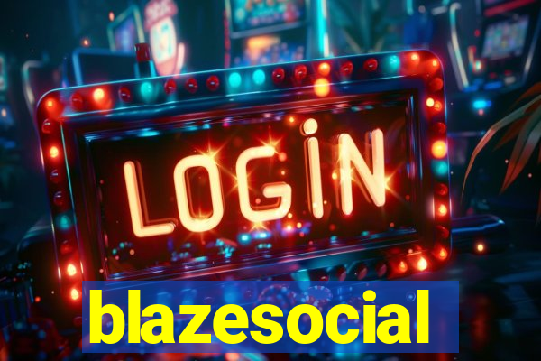 blazesocial