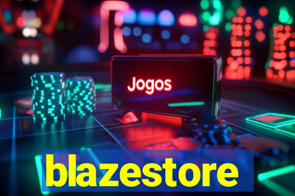 blazestore