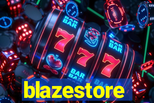 blazestore