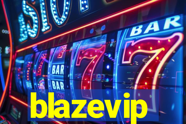 blazevip