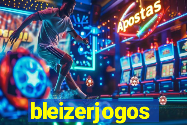 bleizerjogos