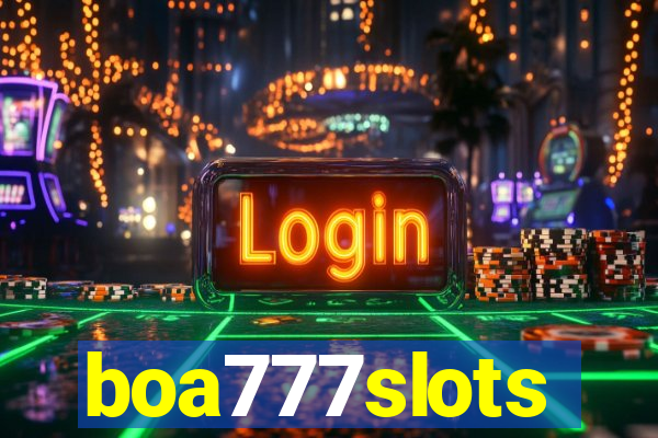 boa777slots