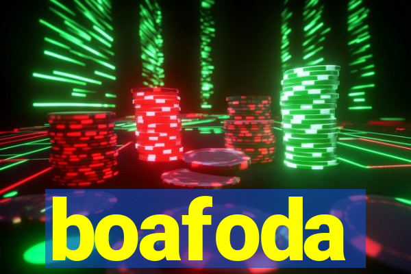 boafoda