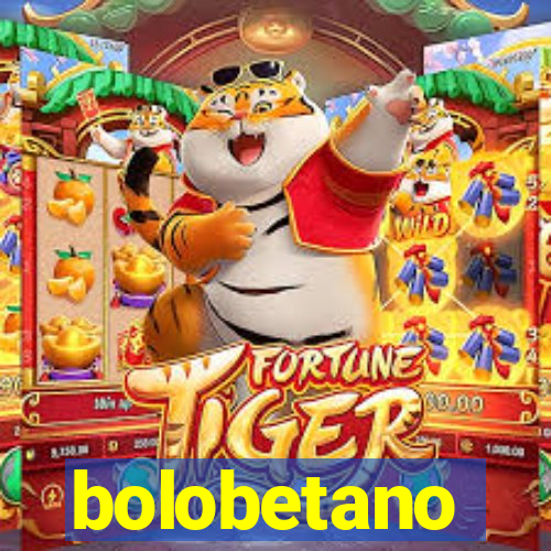 bolobetano