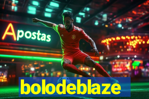 bolodeblaze