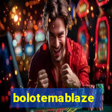 bolotemablaze